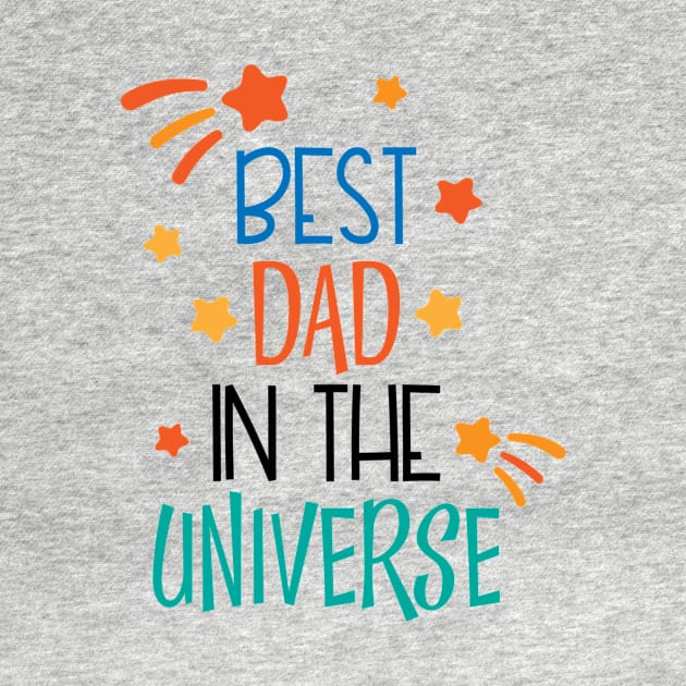 Best Dad In The Universe by marktwain7